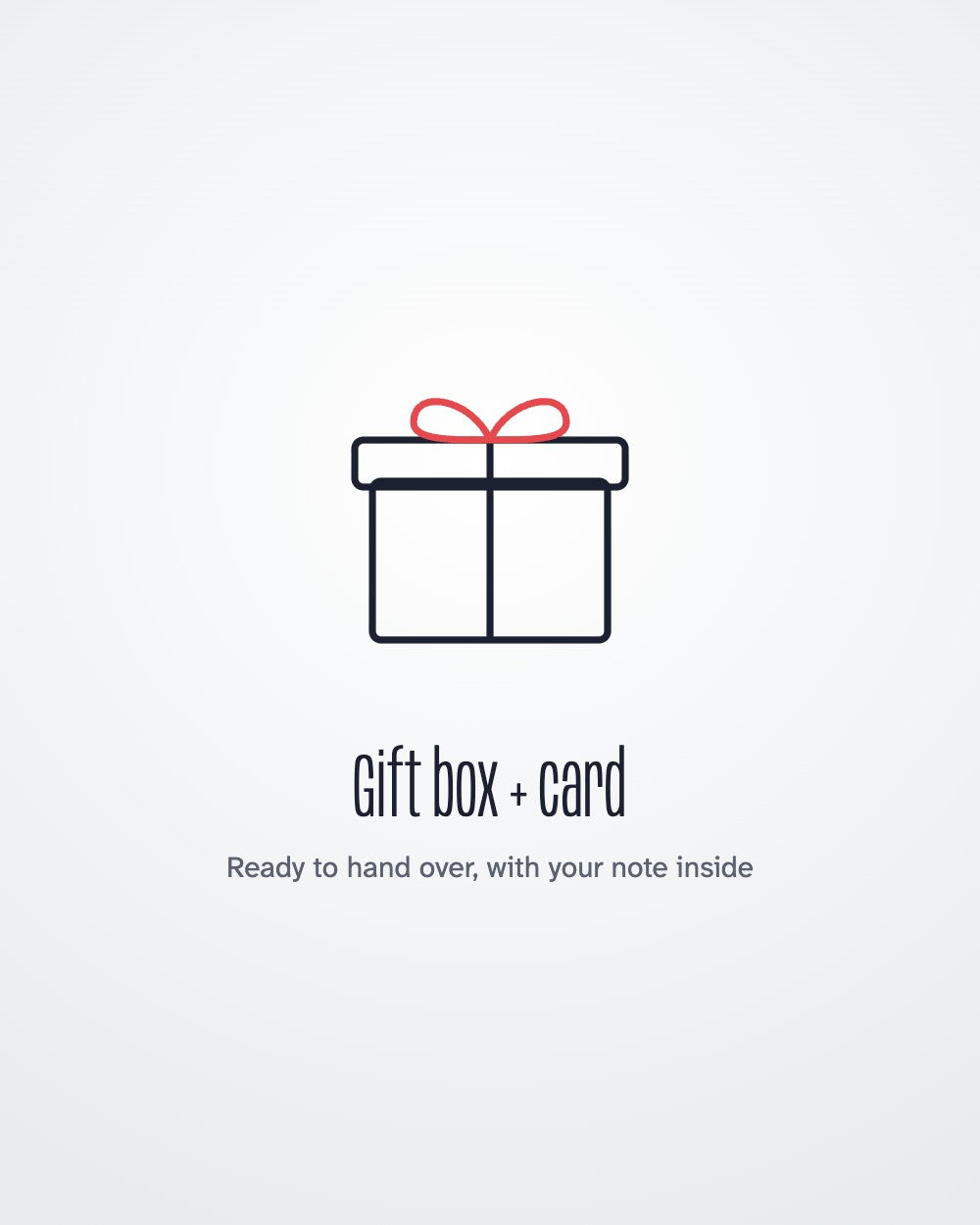 Gift box + card, Ready to hand over